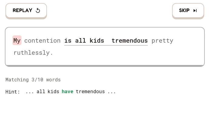 The hint shows the next word, have, in green