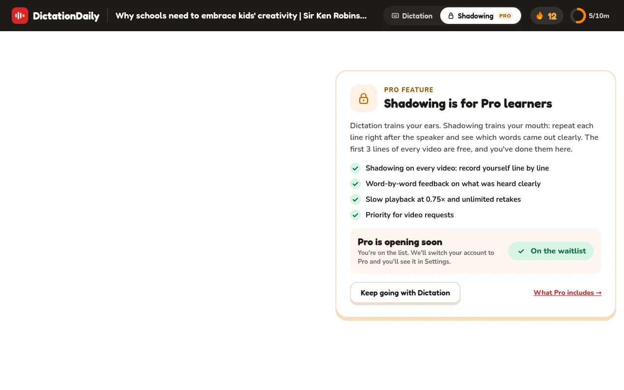 The Pro card: Shadowing is for Pro learners, a list of what Pro includes, and a Join the Pro waitlist button
