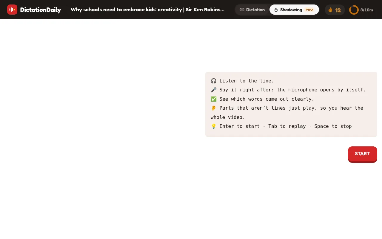 A lesson in Shadowing mode showing the start screen with four short instructions and a START button
